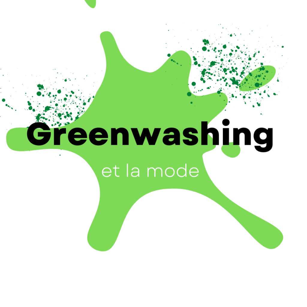 Greenwashing et la mode - tache verte