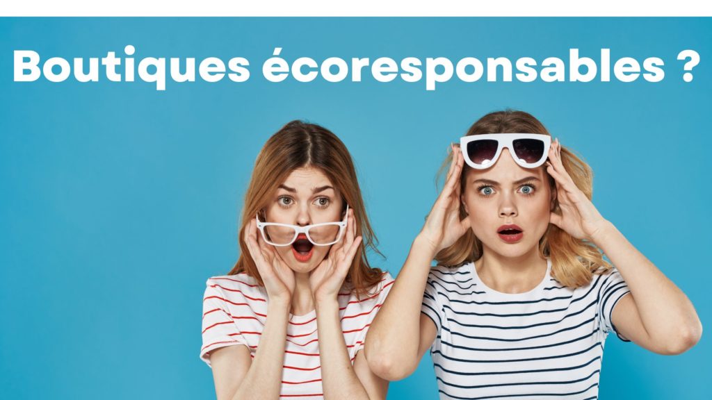 Boutiques écoresponsables